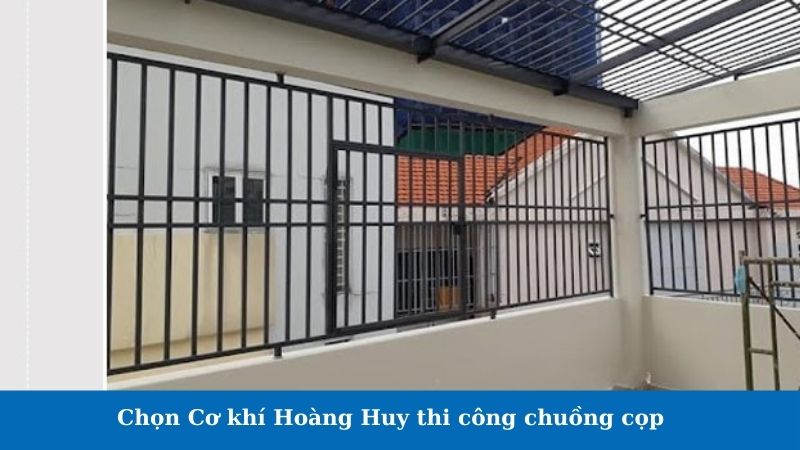 Chọn Cơ khí Hoàng Huy thi công chuồng cọp